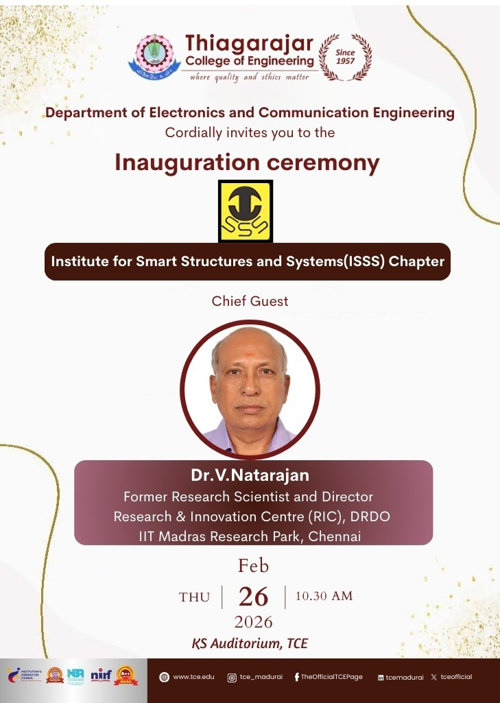 tceofficialpage's tweet image. 🎉 Inauguration – ISSS TCE Chapter
Dept. of ECE invites you to the launch of the Institute for Smart Structures &amp;amp; Systems (ISSS)
🎙 Dr. V. Natarajan (Former Director, RIC–DRDO)
📅Feb 26, 2026 |⏰10:30 AM
📍 KS Auditorium, TCE
#TCE #ISSS #ECE #Innovation #SmartStructures #Research