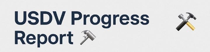 USDV Progress Report 🛠️

Where we stand:

✅ Website: cexium.app is officially LIVE

✅ Community: Pioneers strong and growing

🚧 Mining App: Under development. Prepare your rigs.

🚧 Minting Page: Finalizing security audits. 1:1 RWA incoming.

⏳ Presale: Upcoming.