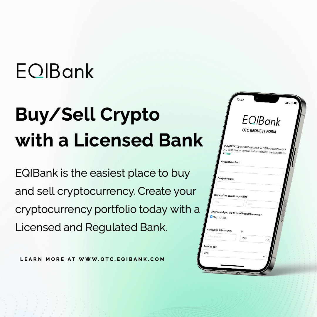 Buy and sell crypto through a licensed bank.

EQIBank supports high-value crypto trades within a regulated banking framework, with $1B+ in liquidity and no maximum trade size.

Built for scale and oversight. Get started with EQIBank’s OTC desk.

#EQIBank #Crypto #OTCDesk #BTC
