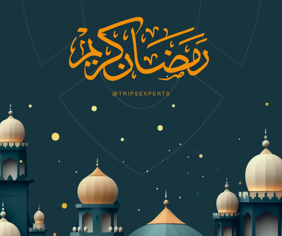 TripsExperts's tweet image. مبارك عليكم الشهر الفضيل🌙جعلنا الله وإيِاكم من صوامه وقوامه🧡