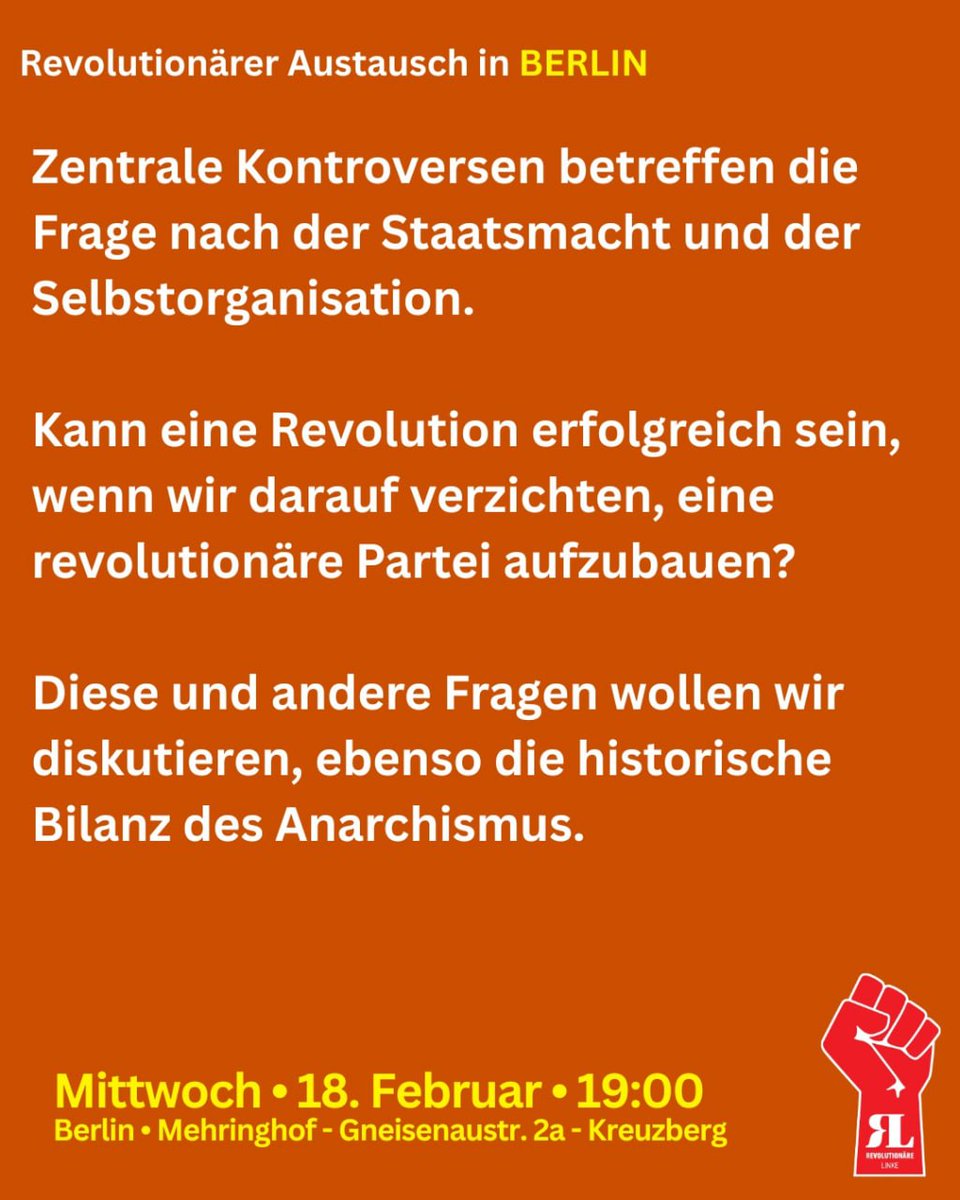 BerlinDemo's tweet photo. 💥Announcement! Wednesday 18.02.2026💥

🚩✊🏾Revolutionary Dialogue: Marxism and Anarchy✊🏾🏴

18.02.2026 | 7 p.m. | Mehringhof, Blauer Salon, Gneisenaustraße 2a, 10961 Berlin

Arrival: U6, U7, bus 140, M19 Mehringdamm

📣 Call: https://t.co/QwOYajGXwg

#b1802 #Marxism #Anarchy https://t.co/vVDQarrYXx