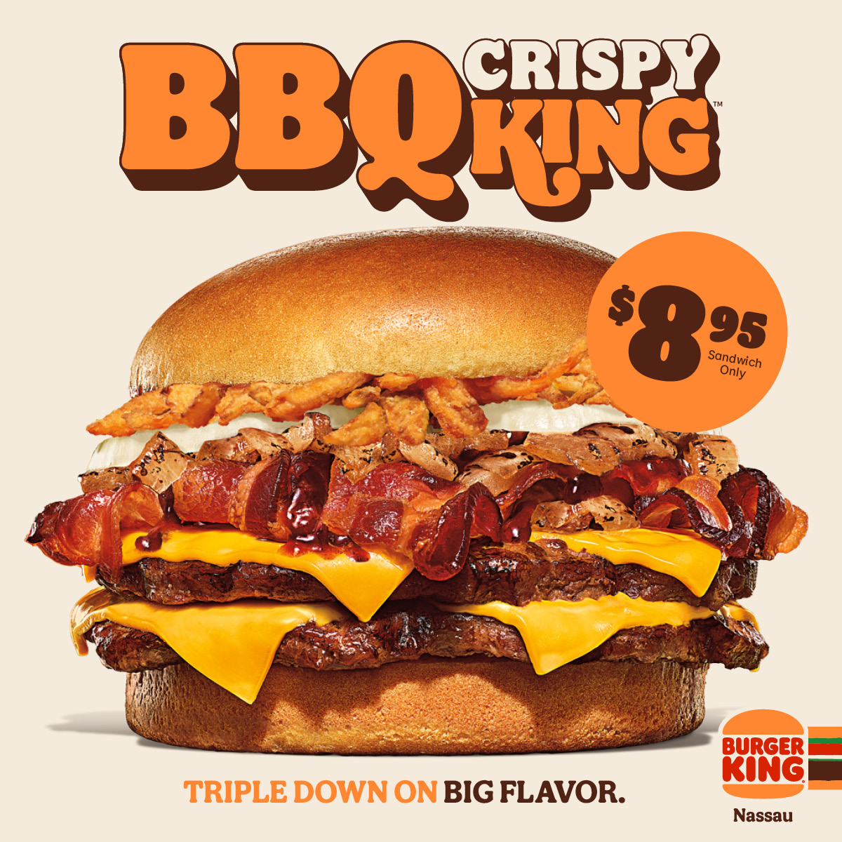 Triple down on big flavor 🍔
The BBQ Crispy King is loaded with flame-grilled beef, melty cheese, crispy onions + that sweet ‘n smoky BBQ sauce.
Just $8.95 (sandwich only).

#BurgerKingNassau #BBQCrispyKing #TasteOnFire #FlameGrilled #BK242 #BBQSeason