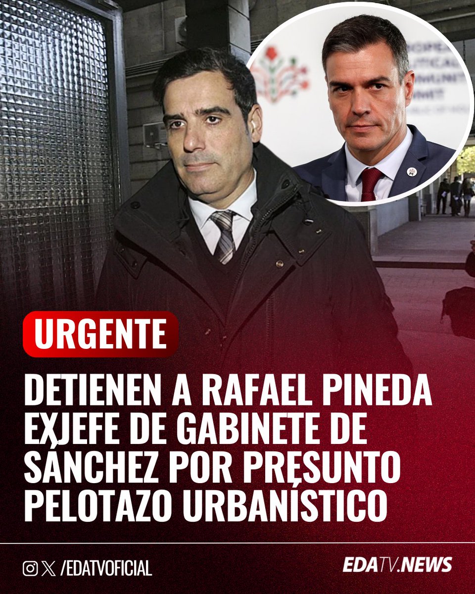 edatvoficial's tweet photo. ‼️🇪🇸 | #URGENTE La UCO detiene a Rafael Pineda, exjefe de gabinete del Gobierno de Sánchez, por un presunto pelotazo urbanístico. Las diligencias están a cargo del Juzgado de Instrucción nº 10 de Sevilla. https://t.co/NnQAq7Iq5H