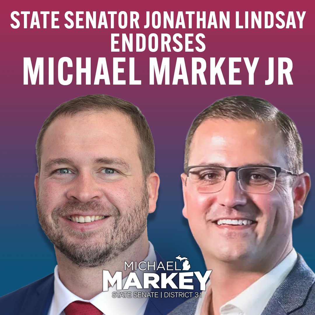 "As a former Green Beret, I can tell you Lansing needs more leaders with backbone. As the first Trump-endorsed state legislator in the country, I guarantee you we need more legislators with bold vision. Michael Markey has both and I am proud to give him my full endorsement." —