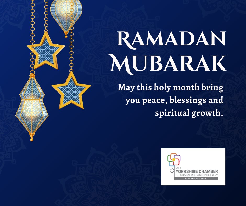 MidYorksChamber's tweet photo. Ramadan Mubarak — may this holy month bring you peace, blessings and spiritual growth.

#Ramadan #ramadan2026 #RamadanMubarak https://t.co/xi9OyNDh4N
