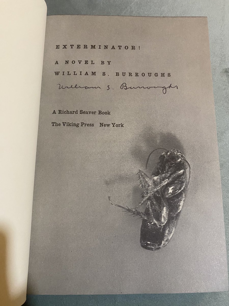 JD31614's tweet photo. Exterminator by William S. Burroughs , First Edition , First Printing , Signed , Viking Press 1973 , Fine , Not For Sale. One of 7,500 copies. #WilliamBurroughs #BeatGeneration #NakedLunch #Junkie #Junky https://t.co/oaGUlFPdFP