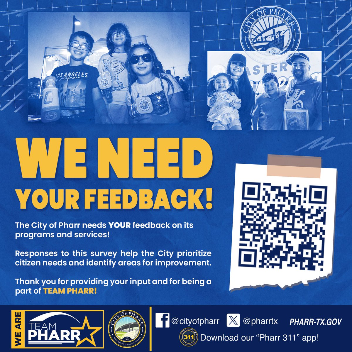 PharrTx's tweet photo. The City of Pharr wants to hear from YOU! 📷
Share your thoughts and help us continue improving the events, services, and experiences in our community. Your feedback makes a difference!
Click here: https://t.co/s9K1DuTlqA https://t.co/swDmea6VUq