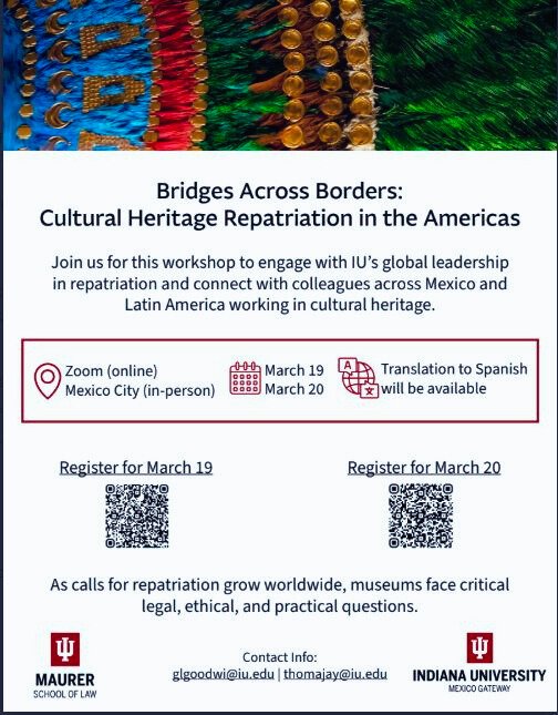 📢📢Evento sobre repatriación, estudios de museos, derecho del patrimonio cultural y relaciones diplomáticas.
 ⏰ Horario: 8:30 am a 2:00 pm
 📍 Lugar: CDMX
Fechas y registro:
🗓19 de marzo: 
events.iu.edu/ovpia/event/21…
🗓20 de marzo: events.iu.edu/ovpia/event/21…