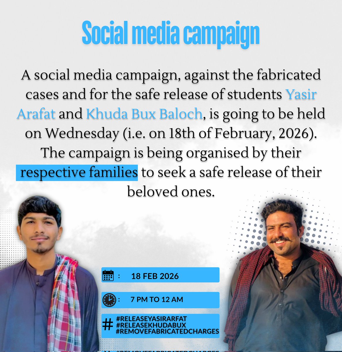 Families of Yasir Arafat and Khuda Bux step ahead, alleging the criminal charges against their loved ones ‘fabricated’ stating that both were ‘forcibly disappeared’ instead. They call for an #X_Campaign using hashtags of their release and #RemoveFabricatedCharges against them.