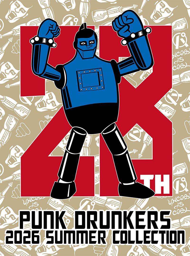 新作コレクションまもなく解禁＞ PUNK DRUNKERS 2026 SUMMER