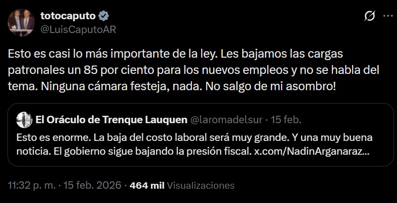 ⚠️#POLÍTICA | Luis Caputo afirmó que "casi lo más importante" de la Reforma Laboral es que les baja un "85%" las "cargas patronales para los nuevos empleos", y cuestionó que "no se habla del tema": "Ninguna cámara festeja, nada"