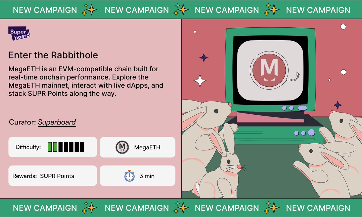Enter the Rabbithole 🐇

Explore <a href="/megaeth/">MegaETH</a>, an EVM-compatible chain built for real-time onchain performance. 

Dive into the ecosystem through a curated campaign by Superboard.

Jump into live dApps. Complete quests as they drop.

Enter → superboard.xyz/campaigns/ente…