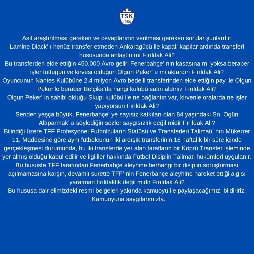 💥“Fırıldak” açıklama
yeniden gündemde!

🗓️ 5 Kasım 2023 

Ali Koç, Tuzlaspor ve bilet satışlarına ilişkin “karapara ve usulsüzlük” iddialarını gündeme getirerek, Passolig verileri ve stat doluluk oranı üzerinden Türkiye Futbol Federasyonu’na “soruşturun” çağrısı yapmıştı.

Buna
