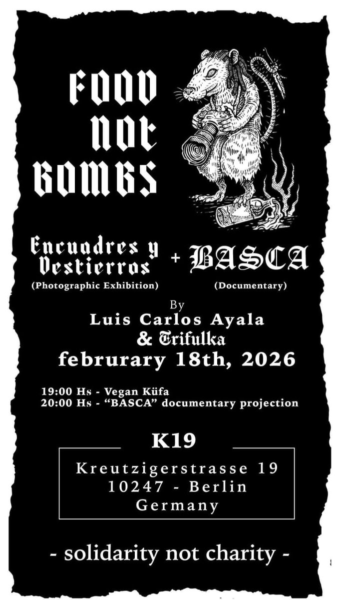 BerlinDemo's tweet photo. 💥Ankündigung! Mittwoch 18.02.2026💥

🍽 Food Not Bombs: Soli Küfa, Ausstellung, Dokumentarfilm 🎥

18.02.2026 | 19:00 Uhr | K19 Kreuzigerstraße 19 10247 Berlin

Anreise: U5 Samariterstraße | Tram 21 Niederbarnimstraße

📣 Aufruf: https://t.co/l3nuVgAHer

#b1802 #SoliKüfa https://t.co/r3xnpI6C8F
