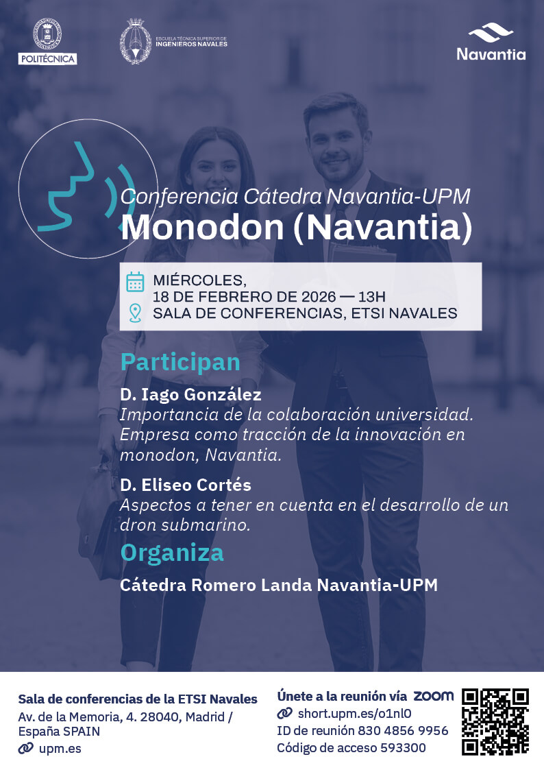 ETSIN_Oficial's tweet photo. Conferencia Cátedra @NavantiaOficial - @La_UPM
#Monodon (Navantia)
📅18/02/2026
⏰13:00 h.
🏡@ETSIN_Oficial
Presencial y vía zoom:
https://t.co/rE4qKzMpfY
#etsinavales #somosupm #navantia #monodon https://t.co/D3K26xNpmv