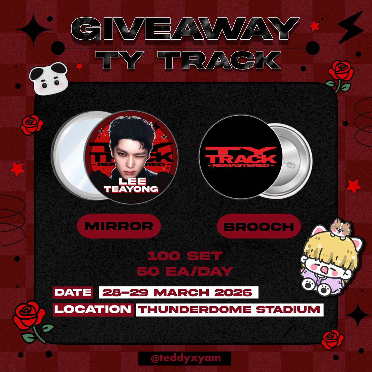୨୧ 𝙥𝙡𝙯 𝙧𝙩 𝙜𝙞𝙫𝙚𝙖𝙬𝙖𝙮 ୨୧
#TY_TRACK_REMASTEREDinBKK 🎧

𝙨𝙥𝙚𝙘𝙞𝙖𝙡 𝙜𝙞𝙛𝙩𝙨 𝙛𝙤𝙧 𝙏𝙔𝙡𝙖𝙣𝙙 🌹

𝙏𝙔 𝙈𝙞𝙧𝙧𝙤𝙧 + 𝘽𝙧𝙤𝙤𝙘𝙝 𝟭𝟬𝟬 𝙎𝙀𝙏𝙎  (𝟱𝟬 𝙨𝙚𝙩𝙨 𝙥𝙚𝙧 𝙙𝙖𝙮)

📍 Thunder Dome Stadium 🗓 28–29 Mar 2026 ⏰ time : TBA
 #TAEYONG #TY