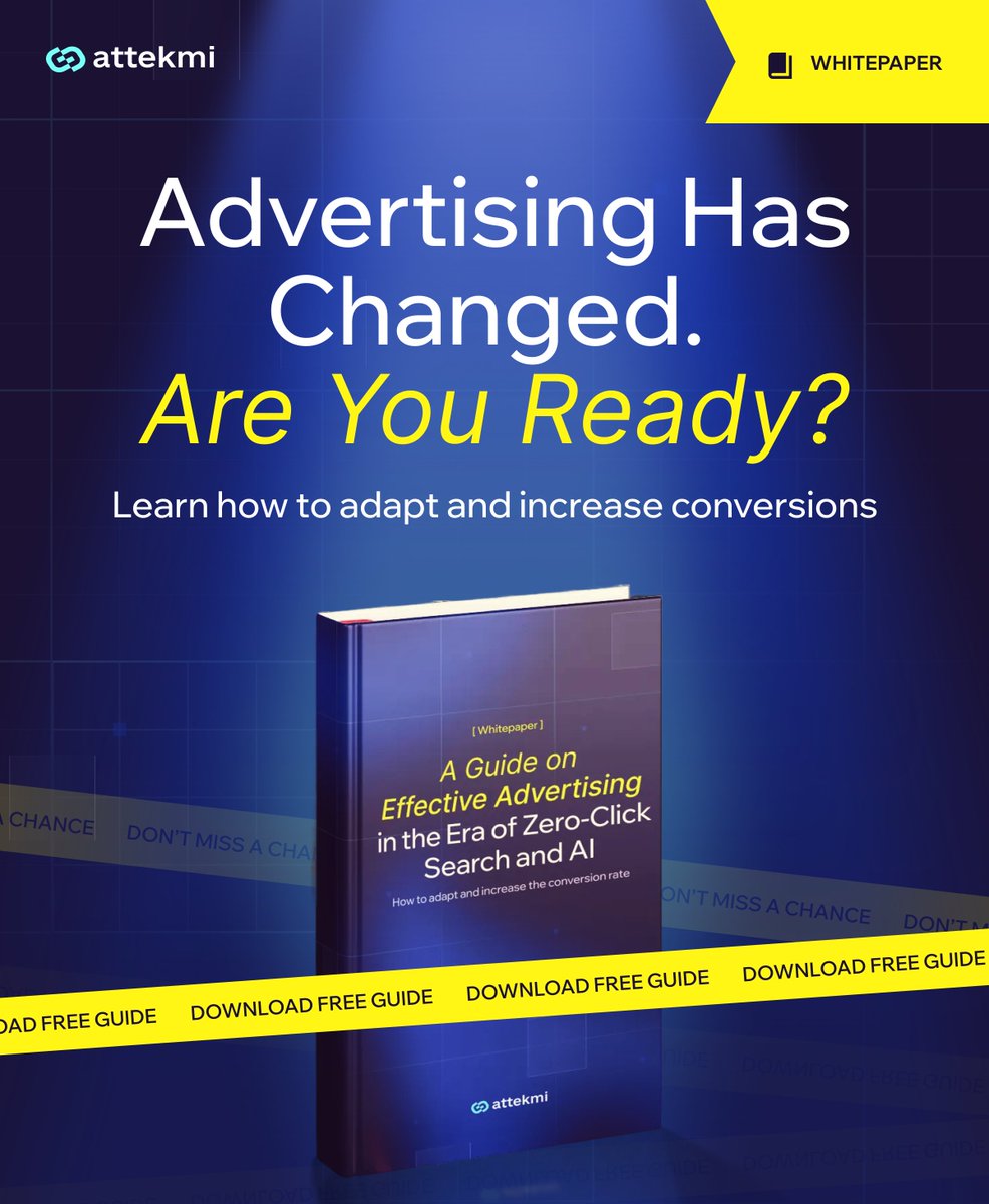 Our new e-book is here to help you adapt to the AI-powered advertising ecosystem!

- The challenges introduced by #zero_click_search
- Other issues posed by #AI
- The ways to solve or prevent the challenges in an efficient manner

Get your free copy now: attekmi.com/e-books/a-guid…