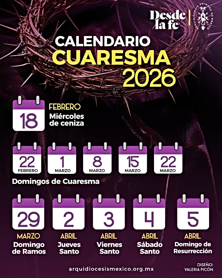 Mañana, con el MIÉRCOLES DE CENIZA, se inicia el tiempo fuerte de CUARESMA.
Es oportuno recordar las fechas cuaresmales y de Semana Santa en el siguiente calendario: