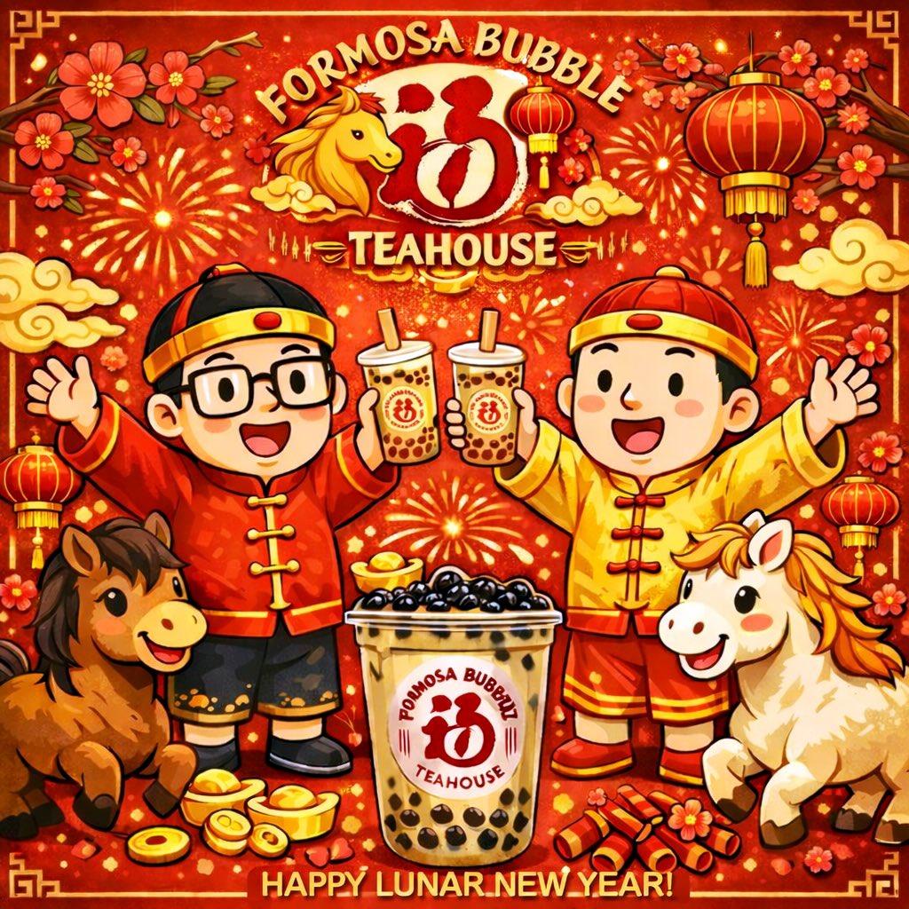 FormosaBTHouse's tweet photo. Happy Lunar New Year! 🧧 Thank you for being part of our family. In the Year of the Horse 🐴, may you have the strength to chase your dreams and the endurance to reach every goal. May your days be joyful and your cup always full! ❤️🧋 https://t.co/FULvtnWeB1