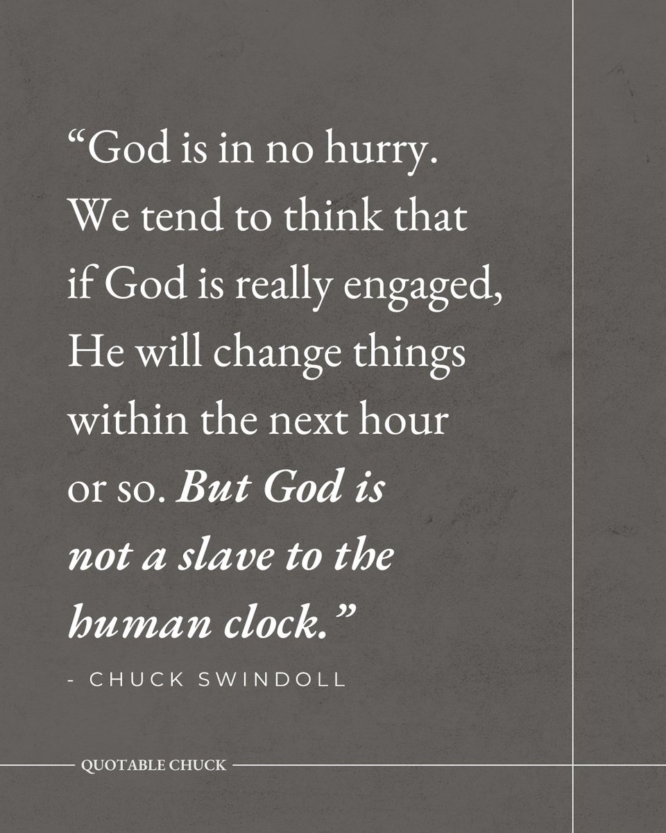 chuckswindoll's tweet image. His pace protects us. What we perceive as slowness is often His careful orchestration of details we cannot yet see.

If you're in a season of waiting, take heart. God's unhurried work in your life isn't evidence of His absence—it's proof of His attentiveness.