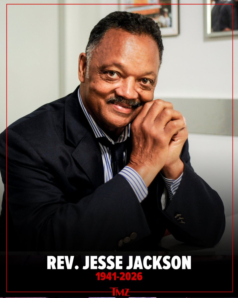 TMZ's tweet image. Reverend Jesse Jackson, the civil rights pioneer, has died at 84 🙏💔 tmz.com/2026/02/17/rev…