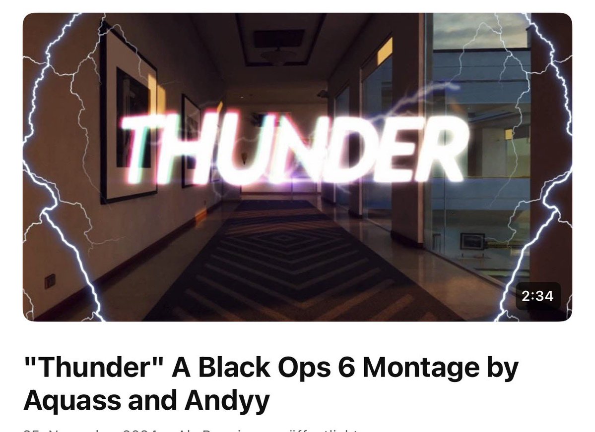 "Thunder" A Black Ops 6 Montage by Aquass and Andyy
youtu.be/x8MXu7ZL0-4

An edit when BO6 came out !! Just for fun check it out and show some love to my Brother <a href="/AndyyEdits/">Andyy</a>