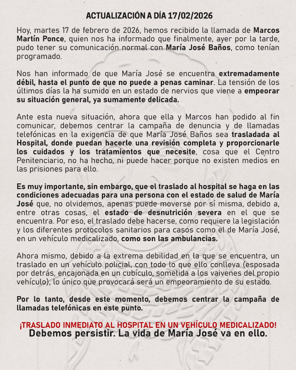 ❗ACTUALITZACIÓ 17/02/2026❗

María José Baños Andújar està molt greu: extrema debilitat i desnutrició severa. A la presó no rep l’atenció mèdica necessària. Exigim el trasllat immediat a l’hospital en ambulància medicalitzada. La seva vida està en joc.