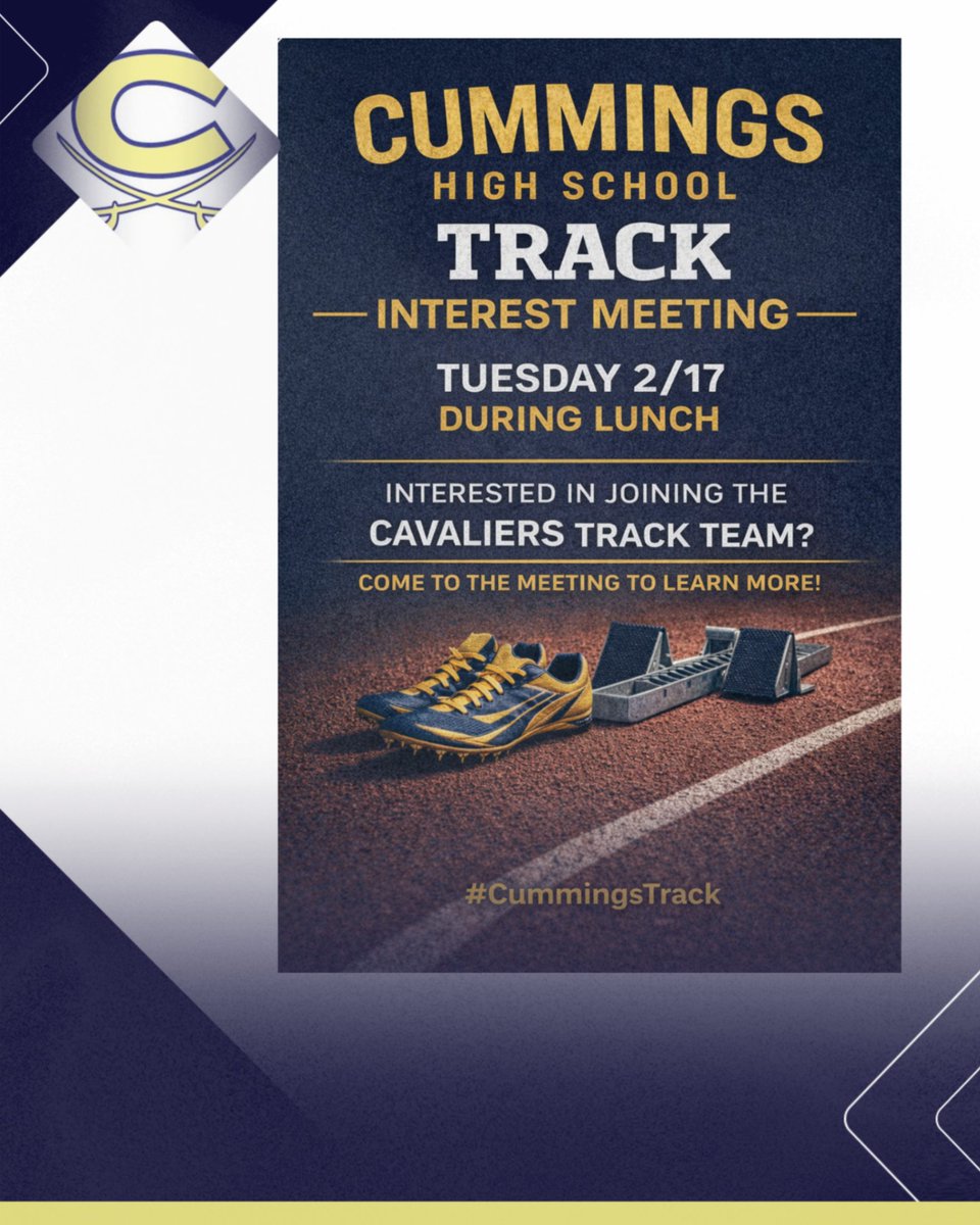 CAVS, IT’S TRACK SEASON! Speed. Strength. Discipline. Legacy.Cummings High School Track &amp; Field