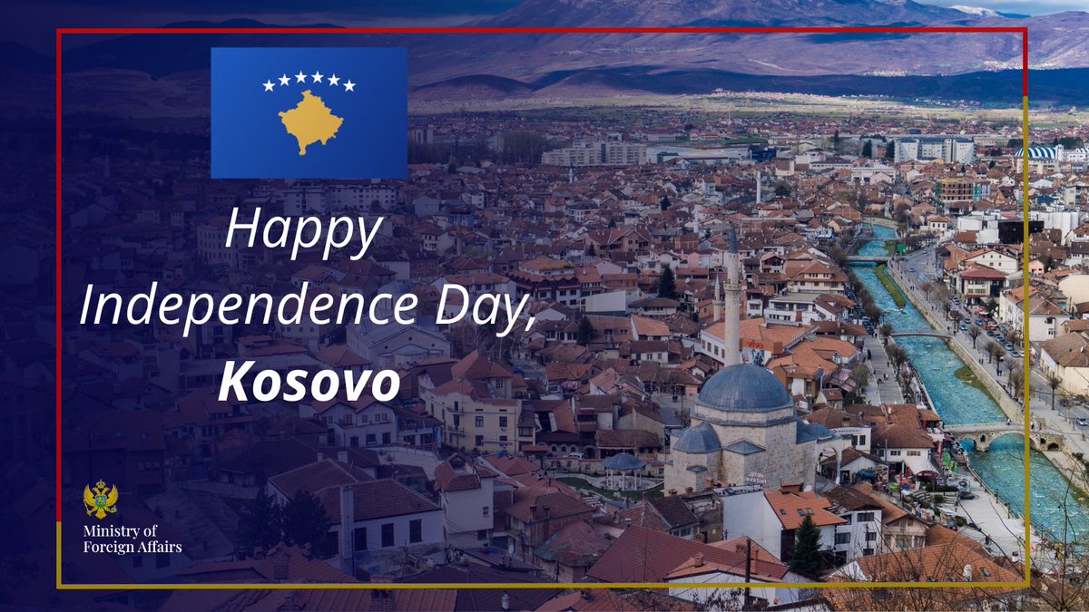 MFA_MNE's tweet image. On the occasion of @Kosovo’s Independence Day, we extend our sincere congratulations to the Government and people of Kosovo.

We wish them continued progress, stability, and prosperity, and reaffirm our commitment to strengthening cooperation and good-neighborly relations.