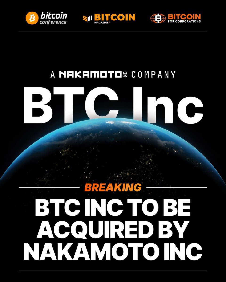 BTC Inc, the parent company of Bitcoin Magazine, is set to be acquired by Nakamoto Inc., which trades on NASDAQ under NAKA.

#Bitcoin #Mergers #CryptoMedia #NASDAQ #CryptoNews