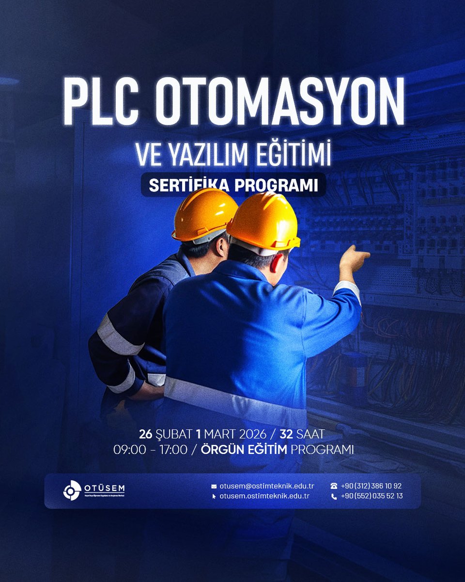 Eğitim Tarihi: 26 Şubat - 1 Mart 2026
Eğitim Süresi: 4 Gün (32 Saat)
Eğitim Zamanı: 09:00-17:00
Eğitim Yeri: OTÜSEM
Eğitim Ücreti: 25.000,00 TL

Bilgi ve Kayıt
otusem.ostimteknik.edu.tr/course/plc-oto…
0 552 035 52 13