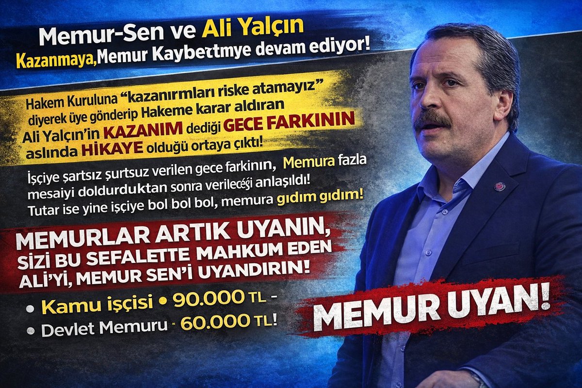Ali'nin Hakem Kuruluna Üye Gönderme Bahanesi Kazanımların, Kazanım olmadığı ortaya çıktı!

60.000₺ alan Memuru Enflasyon değil Ali Yalçın ve Memur-Sen bu hale getirdi!

90.000₺ alan İşçiyi enflasyon değil Ergün Atalay'ın Sendikacılığı buraya getirdi!

Fark Ortada! Çözüm İstifa!