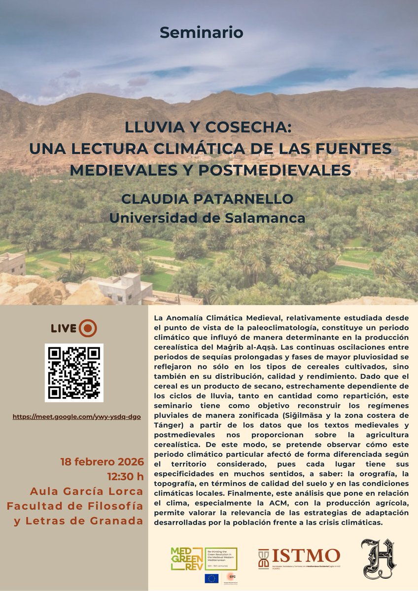 Lluvia y  cosecha: una lectura climática de las fuentes medievales y  postmedievales, a cargo de Claudia Patarnello (Universidad de  Salamanca). 

Online:

🔗meet.google.com/ywy-ysdq-dgo