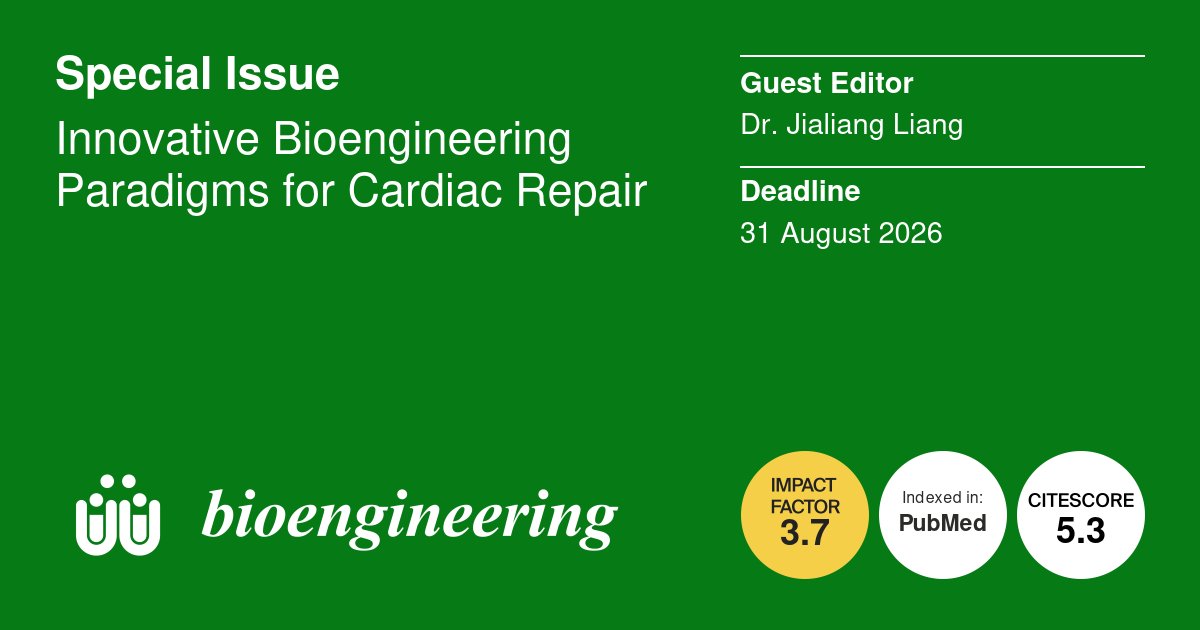 Bioeng_MDPI's tweet photo. 💥 New Special Issue open for submission!
🔗 https://t.co/Skl9lbg6Ek
🕑 The deadline for manuscript submissions is 31 August 2026
📌 #cardiactissueengineering #myocardialregeneration #biomaterials #3Dbioprinting #stemcells #organonaChip #drugdelivery #cellreprogramming https://t.co/alQZ8KtQJI