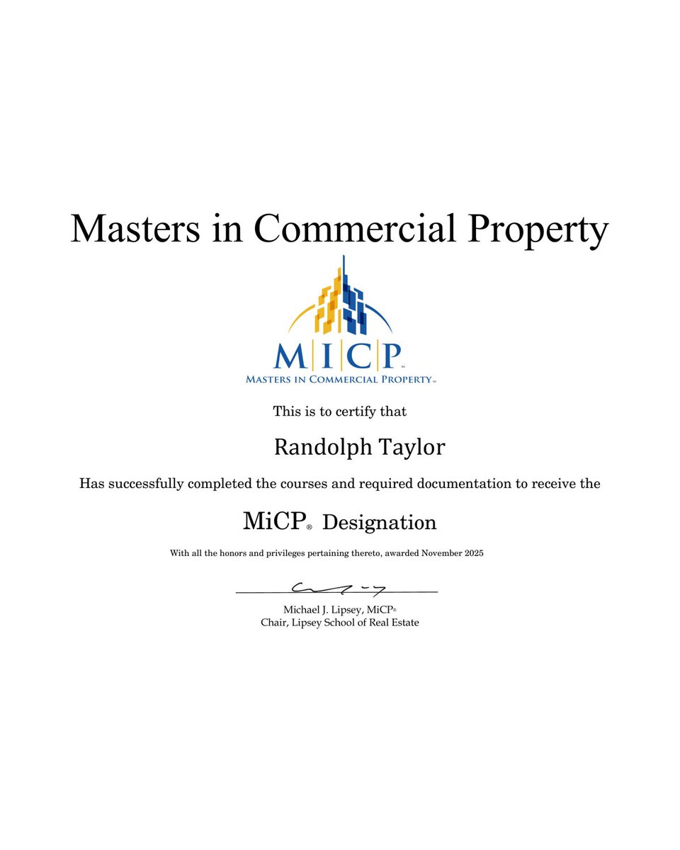 Randolph Taylor has earned the Masters in Commercial Property (MiCP®) designation through the Lipsey School of Real Estate.
The program reinforces structured commercial real estate investment analysis, valuation strategy, and disciplined transaction execution — core to multif...