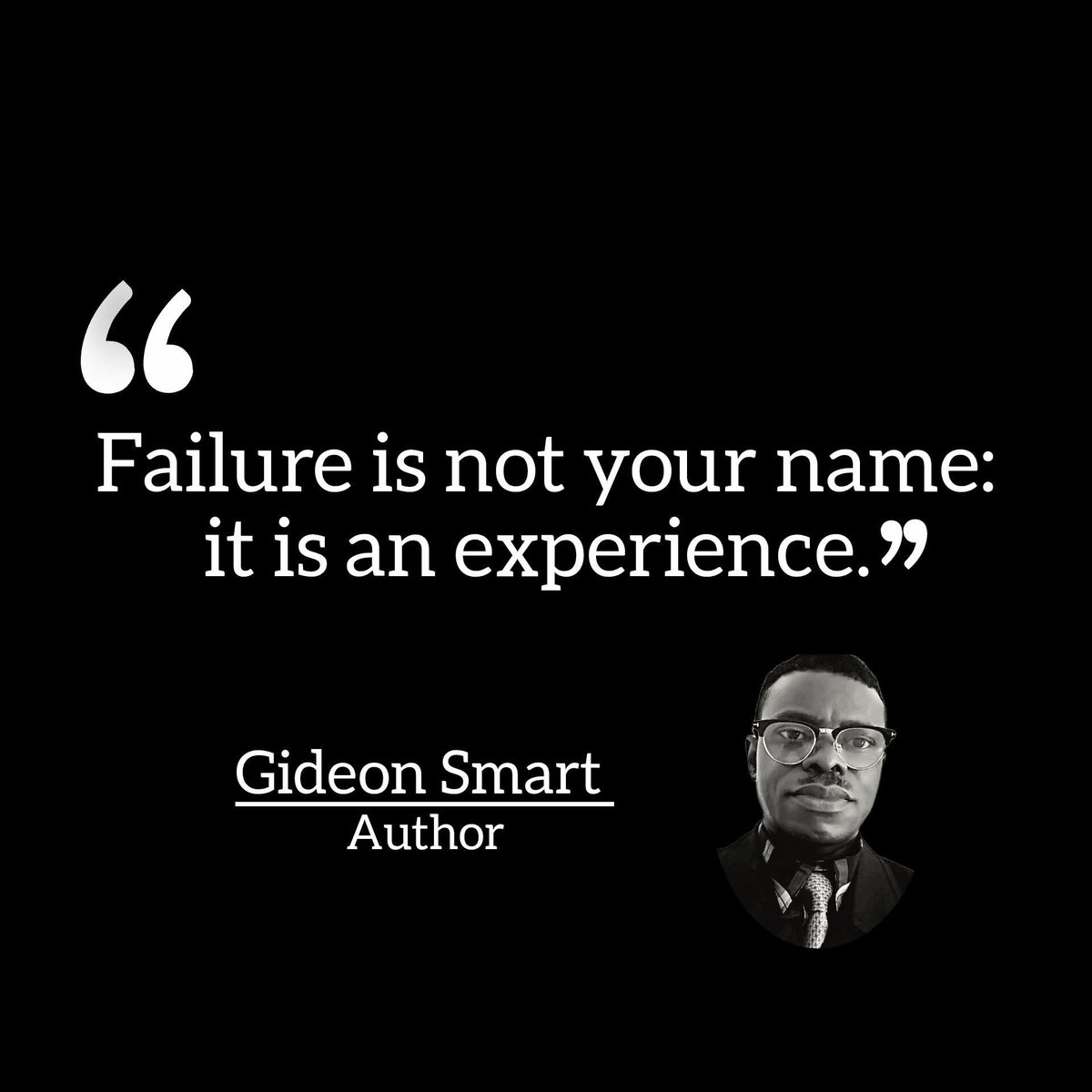GideonSmart's tweet photo. Failure Is An Experience. 
#experience #wisdomsayings #gideonsmartquotes #coach #perspective https://t.co/hsSEgHtMbj
