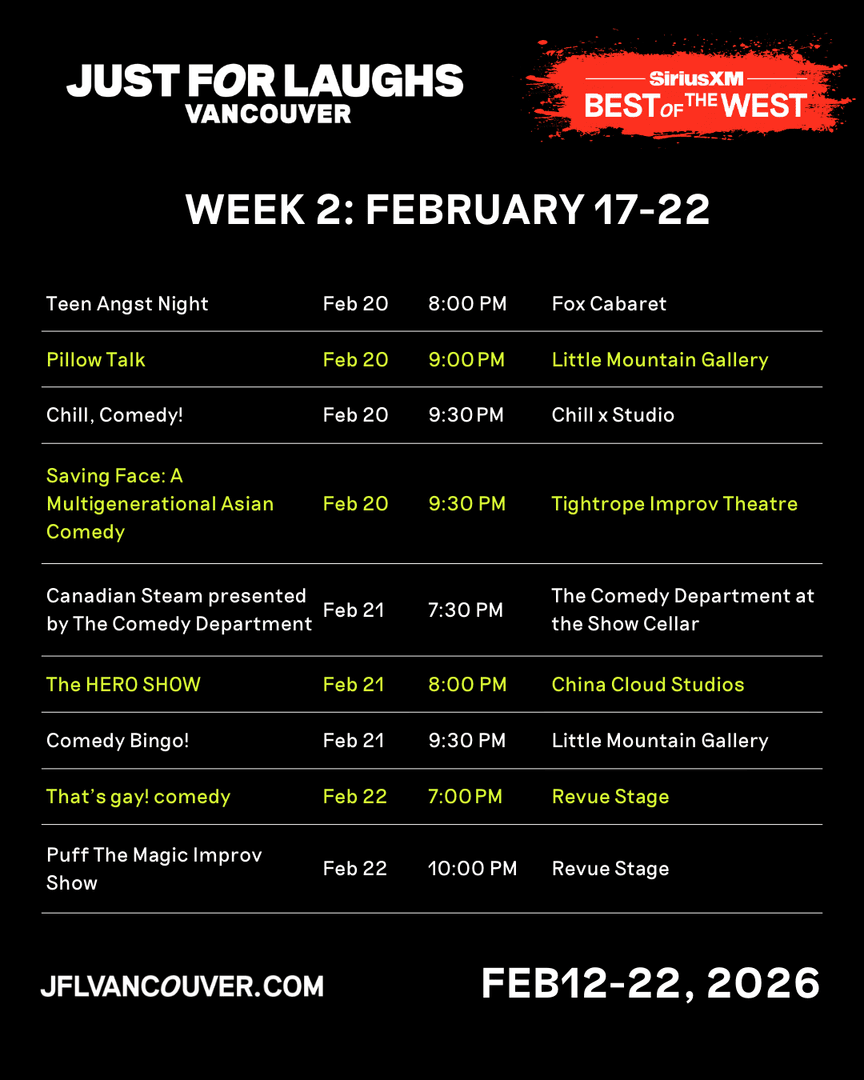 JFLVancouver's tweet photo. Here's your week 2 #BestOfTheWest lineup!

Don't miss out!

Best of the West is presented by SiriusXM Canada, a proud supporter of Canadian comedy.

#JustForLaughs https://t.co/kX7taMcLuA