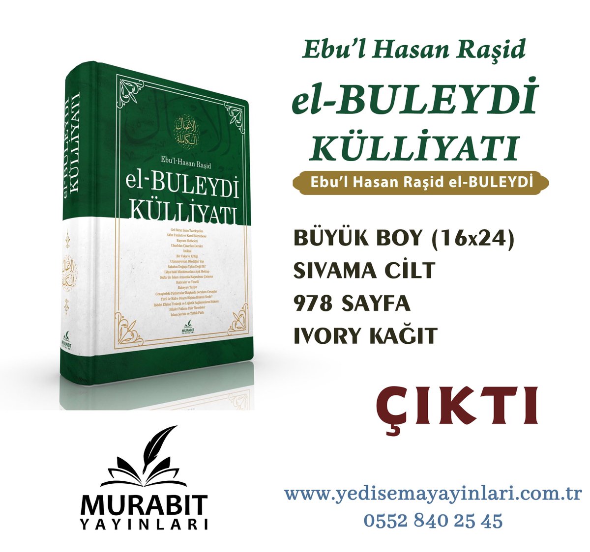 Selamun Aleyküm

Elhamdülillah Kıymetli Merhum Şeyh Ebu'l Hasan Raşid el-BULEYDİ'nin Külliyatı çıktı. 

Bu kıymetli eseri takipçilerimizden 3 kişiye hediye ediyoruz.

ÇEKİLİŞ İÇİN;
- RT
- YORUM
- TAKİP

Son Katılım : 20,02,2026
yedisemayayinlari.com.tr