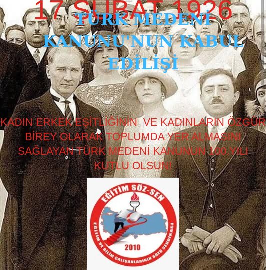 17 ŞUBAT 1926 YILINDA ATATÜRK TARAFINDAN KADINLARIN ERKEKLER GİBİ TOPLUM İÇERİSİNDE TOPLUMSAL ROL OYNAMASINI SAĞLAYAN TÜRK MEDENİ KANUNUN 100.YILI KUTLU OLSUN!
#TürkMedeniKanunu