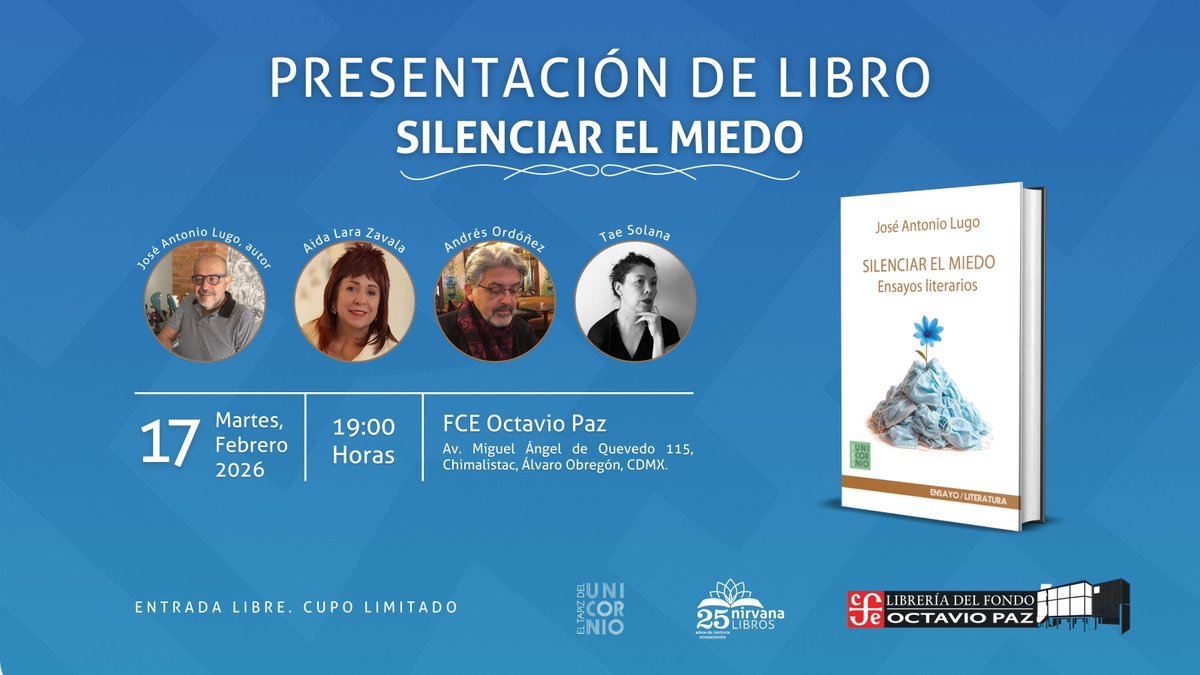 ¿Te atreves a escuchar tu propia voz? ✨

Hoy presentamos Silenciar el miedo, de José Antonio Lugo, una exploración literaria sobre la autenticidad y la belleza de escribir sin reservas.

Con Tae Solana, Aida Lara Zavala y Andrés Ordóñez.
📍 <a href="/FCEMexico/">Fondo de Cultura Económica</a> | ⏰ 19:00 h