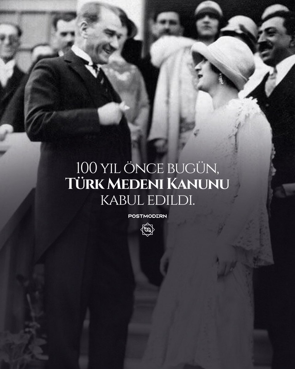 100 yıl önce bugün • Türk Medeni Kanunu kabul edildi.

— Aile, miras ve kişiler hukuku din kurallarından ayrıldı.

— Çok eşli evlilik yasaklandı, resmi nikâh zorunlu oldu.

— Kadın-erkek arasında miras eşitliği sağlandı.

— Kadınların da erkeklerle aynı şekilde boşanma davası