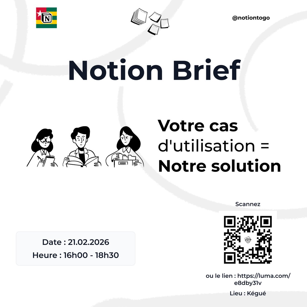 Vous galérez avec :

❌ La gestion de vos projets ?
❌ L'organisation de votre équipe ?
❌ Le suivi de vos tâches ?

Ce samedi 21 février, venez avec VOTRE cas concret.
On vous montre comment Notion peut vous débloquer.

1.2