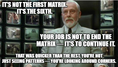 The Matrix Reloaded, if it was made today.