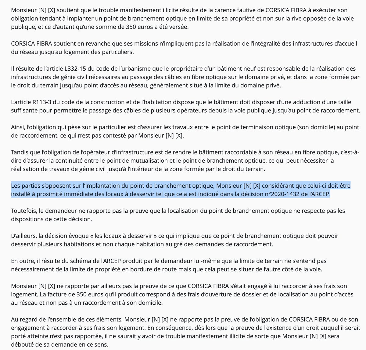 AlexArchambault's tweet image. #FTTH : l'opérateur d'infrastructure est nullement tenu de poser un PBO en limite de propriété ni de prendre à sa charge les frais d'adduction (ça c'est pour ceux qui expliquent que le raccordement est gratuit)
TJ Bastia, 17/12/2024, 25/00503
courdecassation.fr/decision/69857…