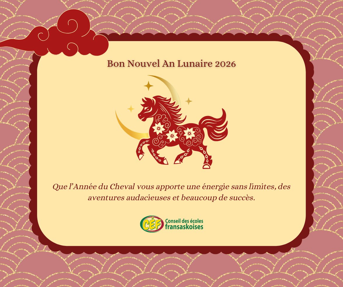 Bon Nouvel An Lunaire à toutes et à tous !
#nouvelanlunaire #Février2026 #annéeducheval #céf #écolefrancophone #SK