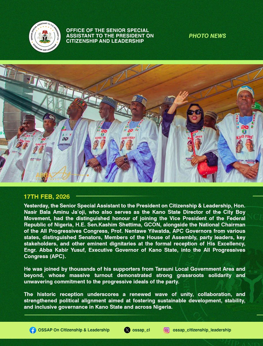 OSSAP_CL's tweet photo. Yesterday, the Senior Special Assistant to the President on Citizenship & Leadership, Hon. Nasir Bala Aminu Ja’oji, who also serves as the Kano State Director of the City Boy Movement, had the distinguished honour of joining the Vice President of the Federal Republic of Nigeria, H.E. Sen.Kashim Shettima, GCON, alongside the National Chairman of the All Progressives Congress, Prof. Nentawe Yilwatda, APC Governors from various states, distinguished Senators, Members of the House of Assembly, party leaders, key stakeholders, and other eminent dignitaries at the formal reception of His Excellency, Engr. Abba Kabir Yusuf, Executive Governor of Kano State, into the All Progressives Congress (APC).

He was joined by thousands of his supporters from Tarauni Local Government Area and beyond, whose massive turnout demonstrated strong grassroots solidarity and unwavering commitment to the progressive ideals of the party.

The historic reception underscores a renewed wave of unity, collaboration, and strengthened political alignment aimed at fostering sustainable development, stability, and inclusive governance in Kano State and across Nigeria.
