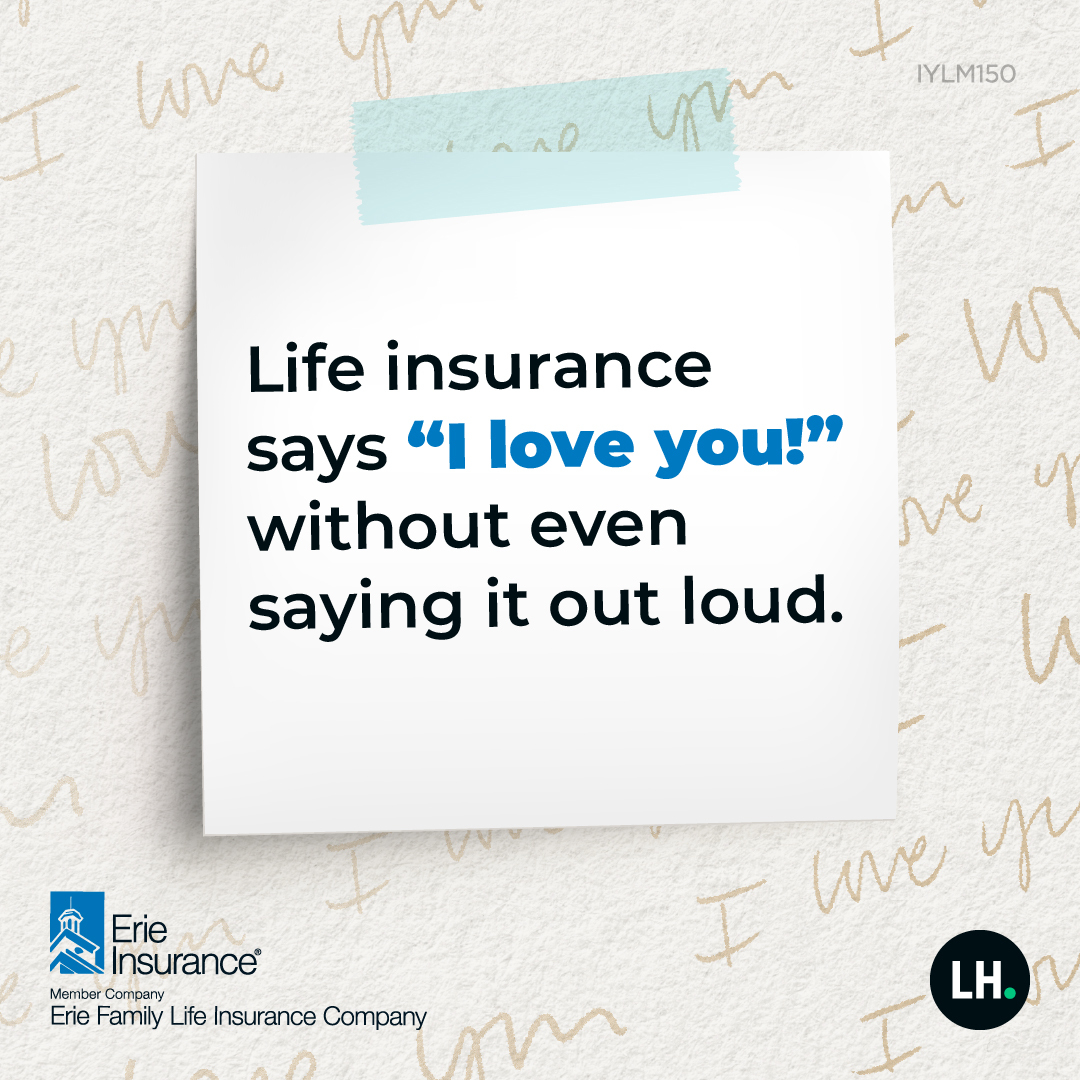 STInsurance's tweet image. Our favorite way to say “I love you?” Getting a life insurance policy that protects your family and future, no matter what! #InsureYourLove #LifeHappens Erie Family Life Insurance Company (Erie, PA). ERIE life insurance products are not available in... sluri.us/nl90jo8pb