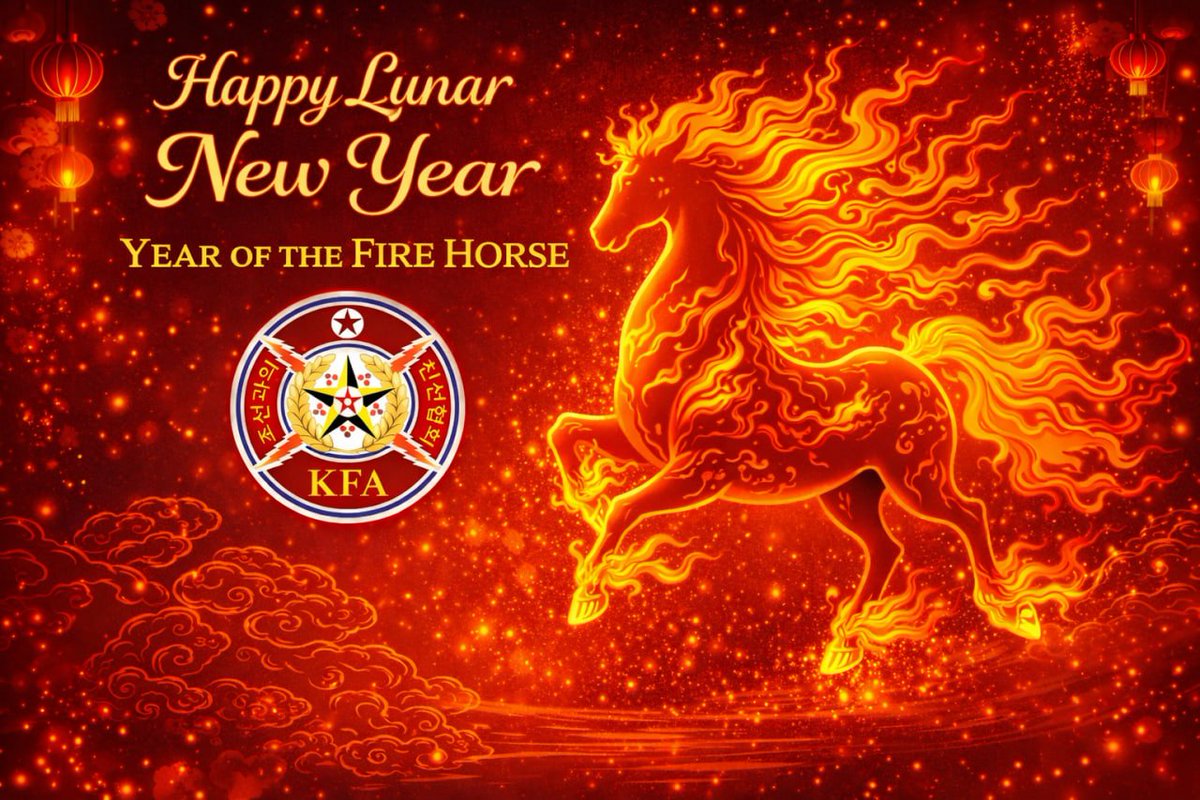 KFAintercomsec's tweet image. It is already the Year of the Fire Horse in the DPRK! Happy Lunar New Year!

#LunarNewYear #FireHorse #DPRK #NorthKorea #Korea