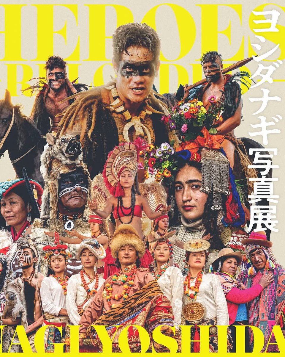 ヨシダナギ写真展 HEROES-RELOADED- 】 - NAGI YOSHIDA NEW EXHIBITION