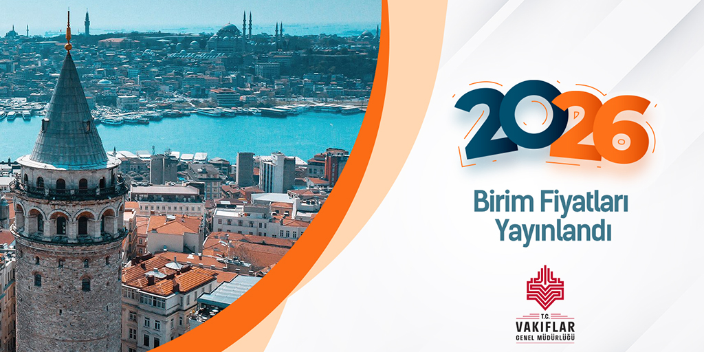 Vakıflar Genel Müdürlüğü 2026 Yılı Birim Fiyatları Yayımlandı

amp.com.tr/2026-yili-biri…